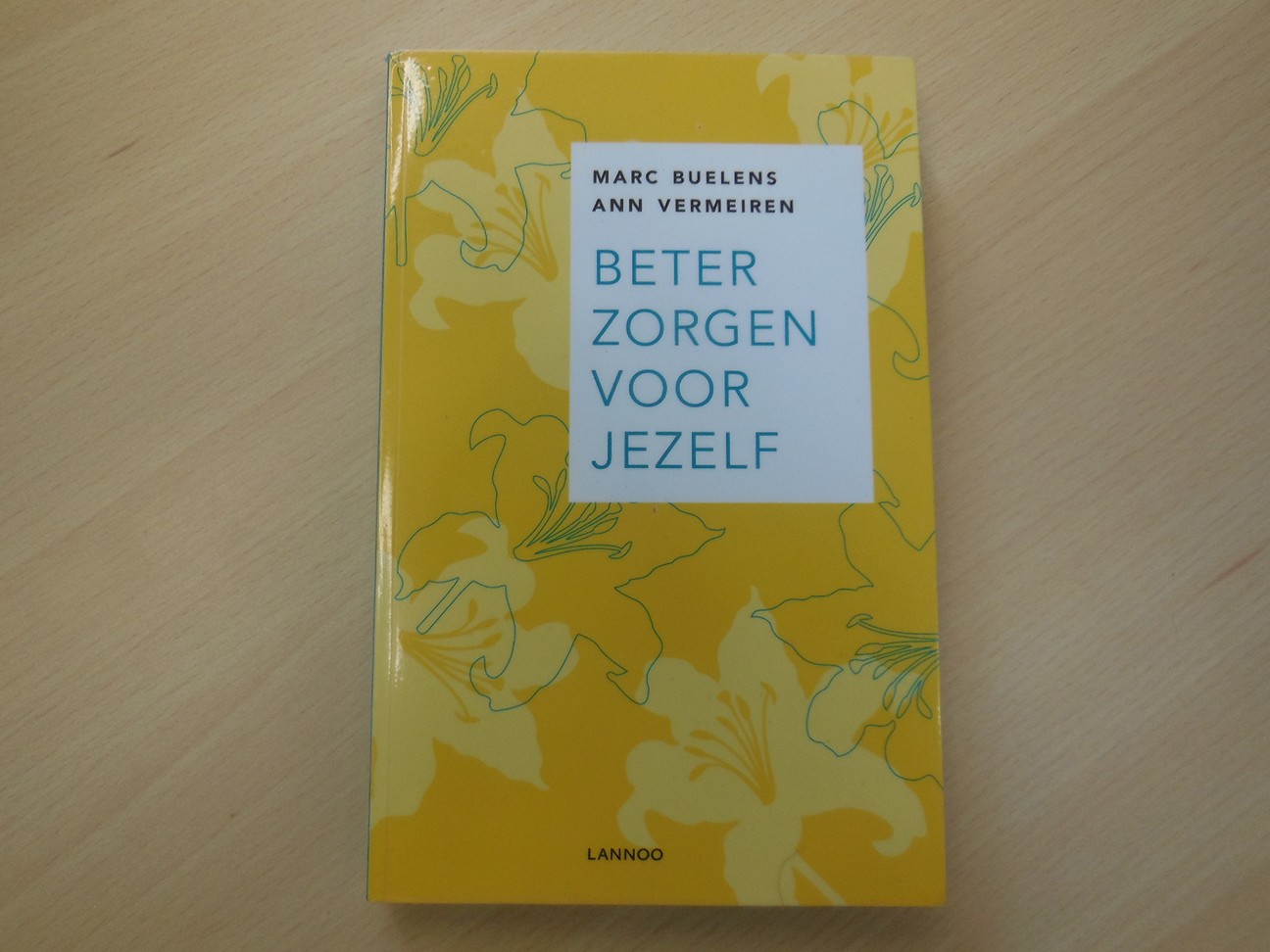 Beter zorg dragen voor jezelf