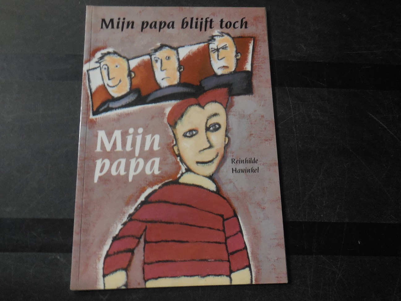 Mijn papa blijft toch 