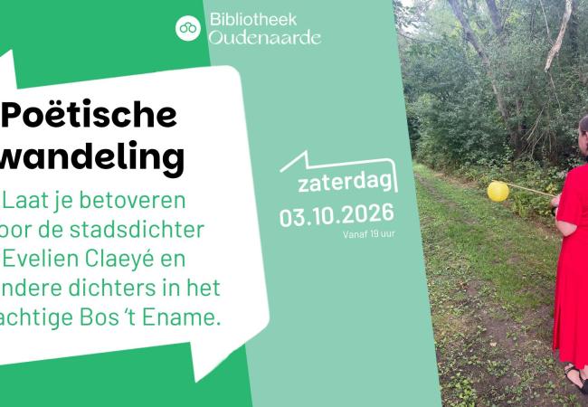 Poëtische wandeling door het prachtige Bos t'Ename © Bibliotheek het vLEESHUIS - Evelien Claeyé