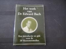 Het werk van Edward Bach