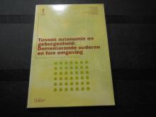 Tussen autonomie en geborgenheid