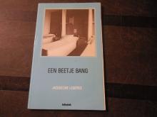 Een beetje bang
